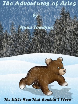 cover image of The Adventures of Aries. the Little Bear That Couldn'T Sleep